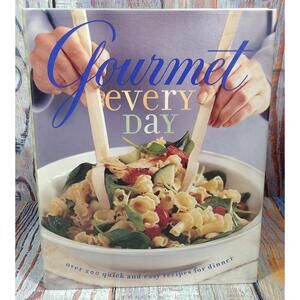 Gourmet Every Day Cookbook by‎ the Editors of Gourmet